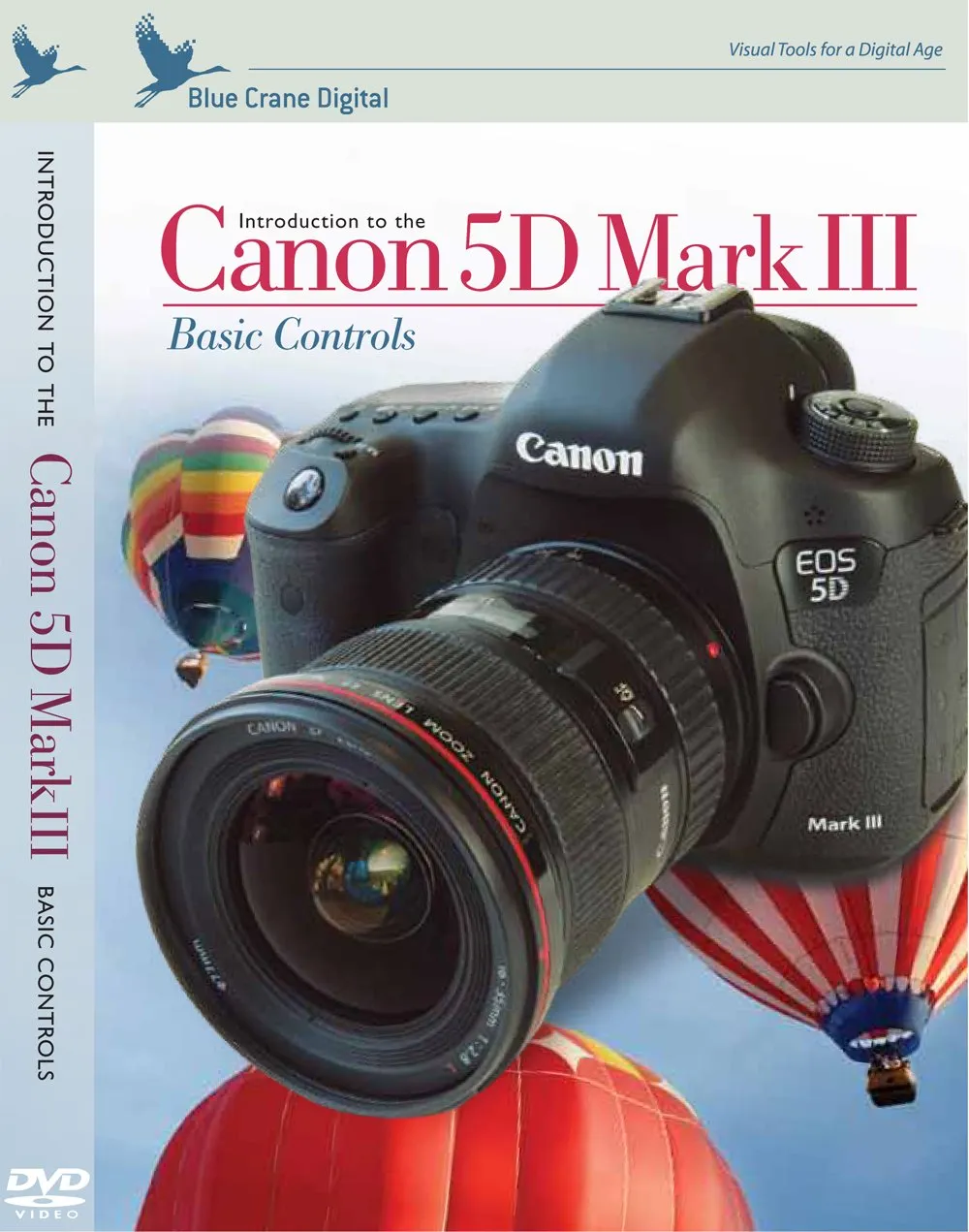 Blue Crane Digital zBC147  Introduction to the Canon 5D Mark III: Advanced Topics DVD (N/A)