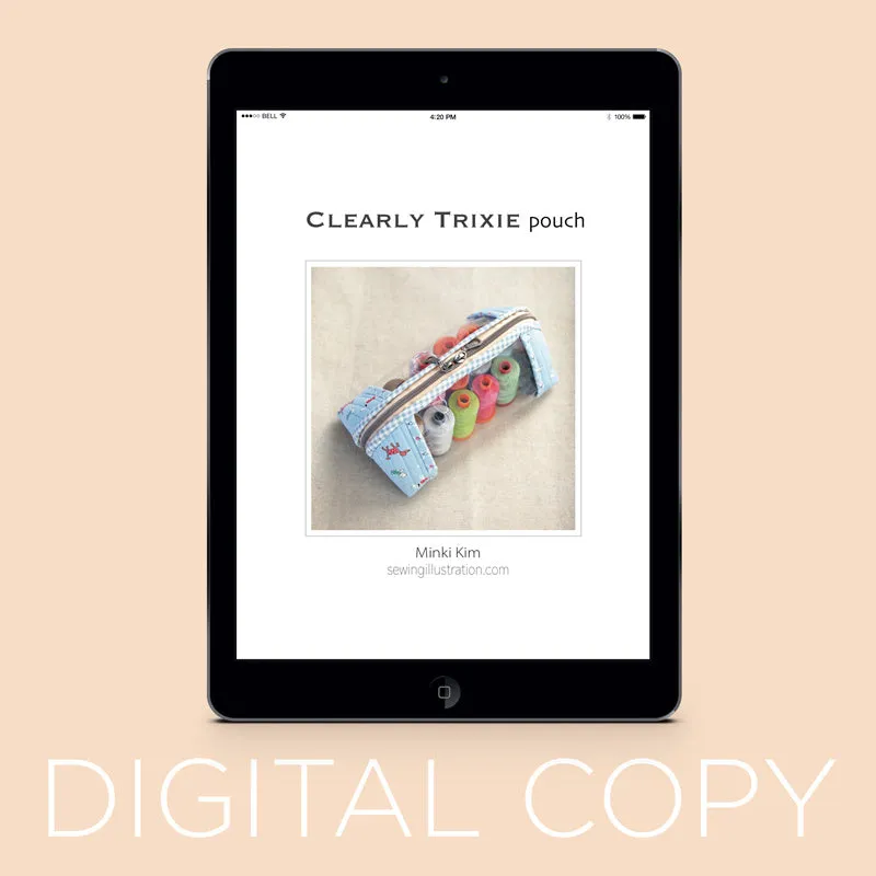 Digital Download - Clearly Trixie Pouch Pattern