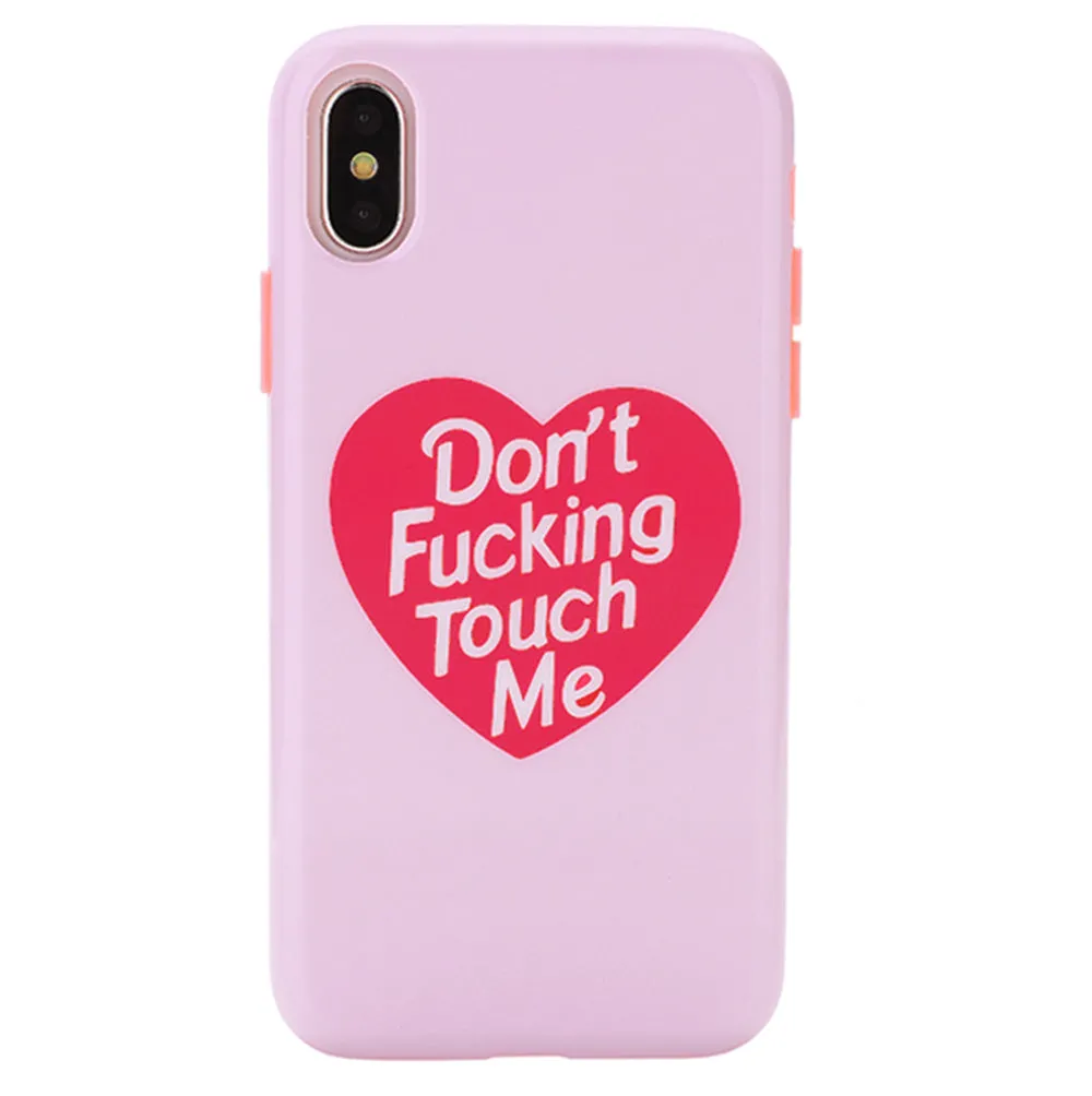 Don't F Touch Me iPhone Case