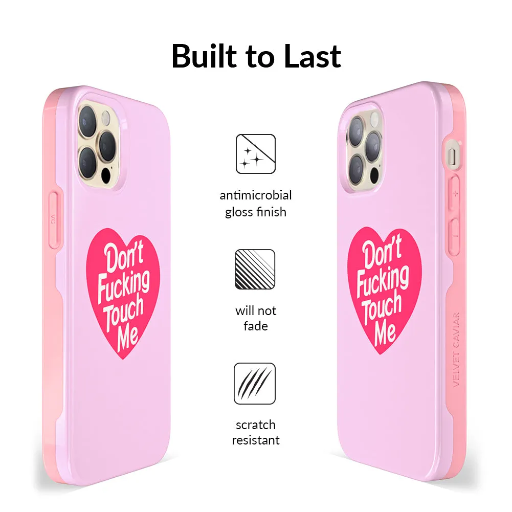 Don't F Touch Me iPhone Case