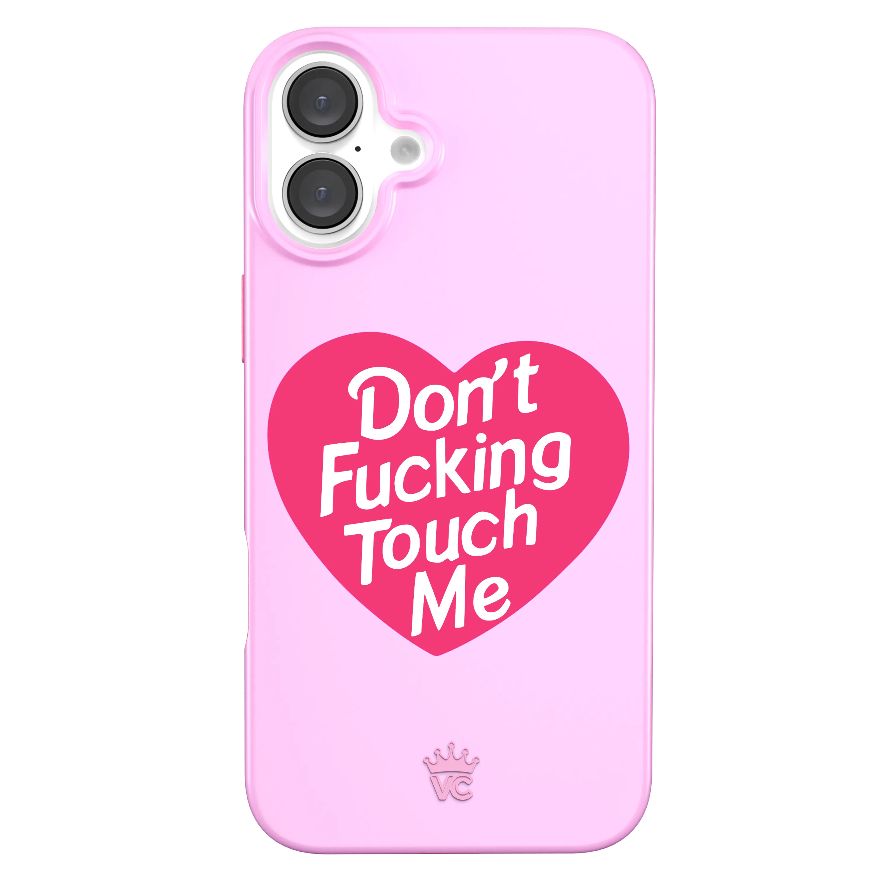 Don't F Touch Me iPhone Case