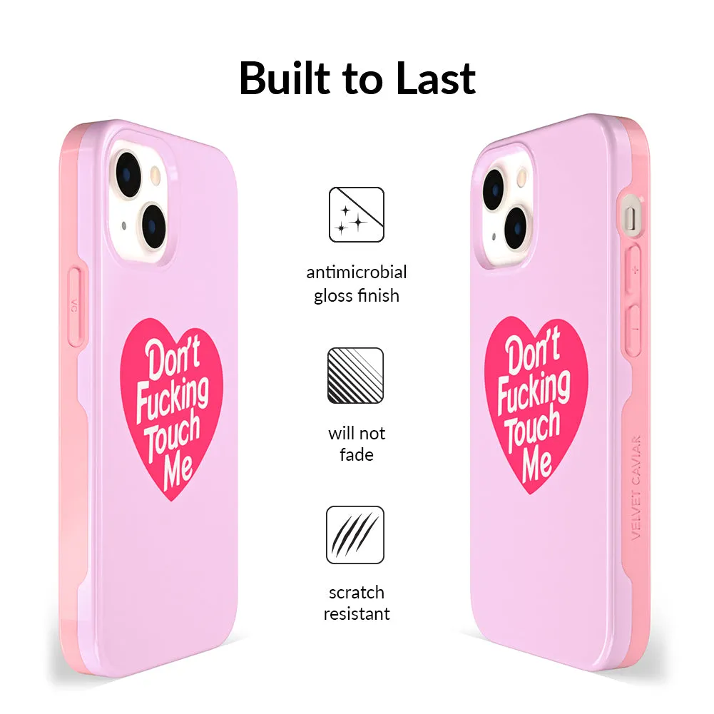 Don't F Touch Me iPhone Case