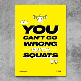 TWL - YOU CAN'T GO WRONG WITH SQUATS DIGITAL POSTER